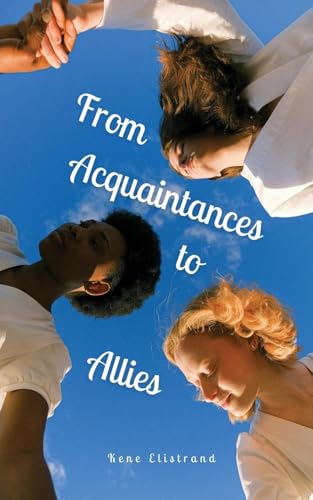 From Acquaintances to Allies von Swan Charm Publishing
