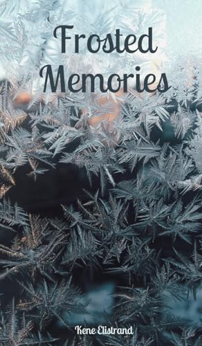 Frosted Memories von Swan Charm Publishing