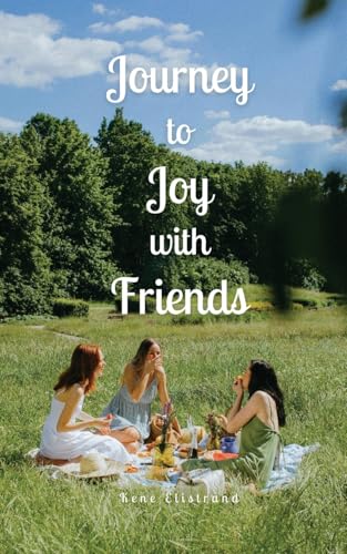 Journey to Joy with Friends