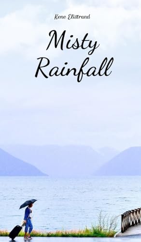 Misty Rainfall von Swan Charm Publishing