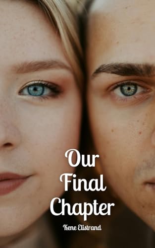 Our Final Chapter von Swan Charm Publishing