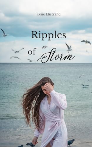 Ripples of Storm von Swan Charm Publishing