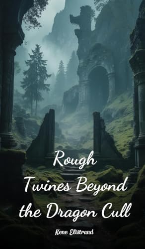 Rough Twines Beyond the Dragon Cull von Swan Charm