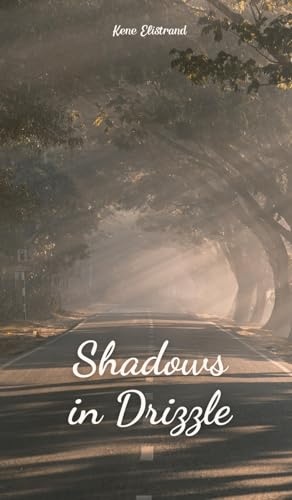 Shadows in Drizzle von Swan Charm Publishing
