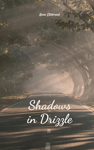 Shadows in Drizzle von Swan Charm Publishing