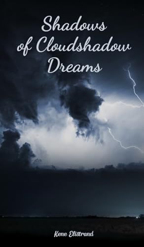 Shadows of Cloudshadow Dreams von Swan Charm Publishing