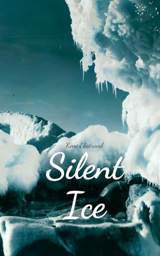 Silent Ice von Swan Charm Publishing