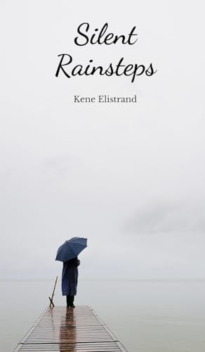 Silent Rainsteps von Swan Charm Publishing