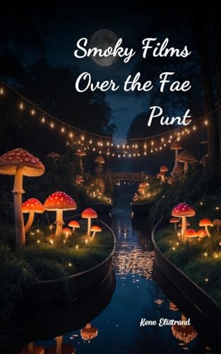 Smoky Films Over the Fae Punt von Swan Charm