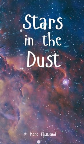 Stars in the Dust von Swan Charm Publishing