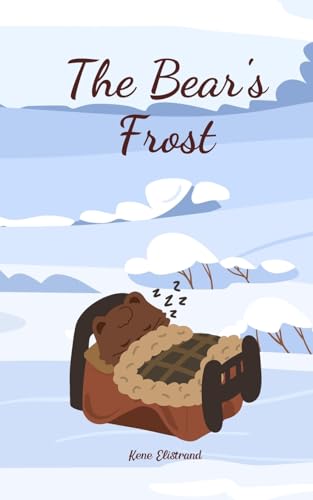 The Bear's Frost von Swan Charm Publishing