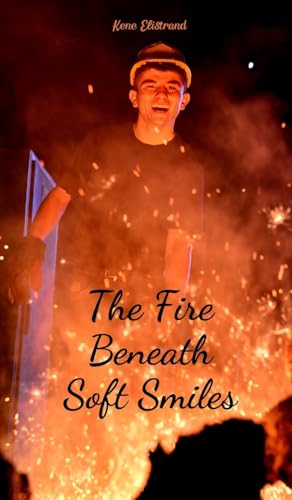 The Fire Beneath Soft Smiles von Swan Charm