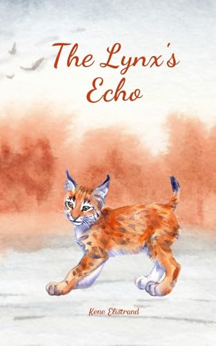 The Lynx's Echo von Swan Charm Publishing