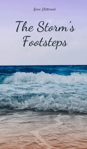 The Storm's Footsteps von Swan Charm Publishing