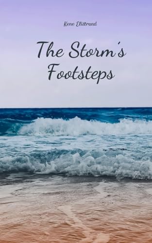 The Storm's Footsteps von Swan Charm Publishing