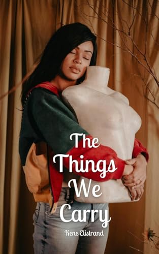 The Things We Carry von Swan Charm Publishing
