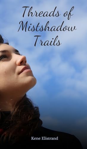 Threads of Mistshadow Trails von Swan Charm Publishing