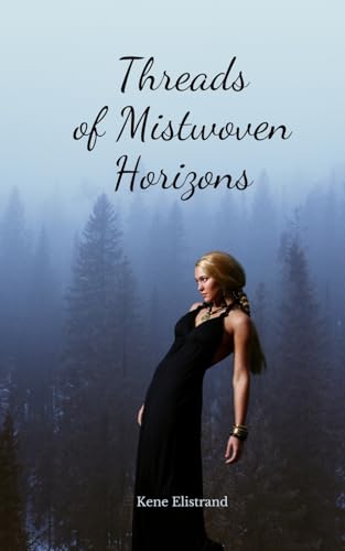 Threads of Mistwoven Horizons von Swan Charm Publishing