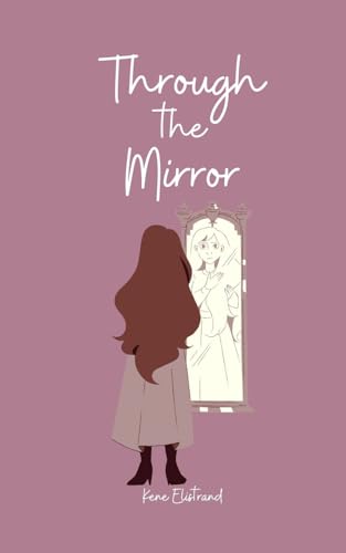 Through the Mirror von Swan Charm Publishing
