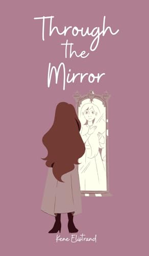 Through the Mirror von Swan Charm Publishing