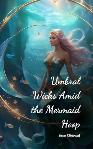 Umbral Wicks Amid the Mermaid Hoop von Swan Charm
