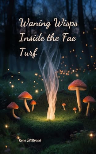 Waning Wisps Inside the Fae Turf von Swan Charm
