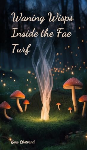 Waning Wisps Inside the Fae Turf von Swan Charm