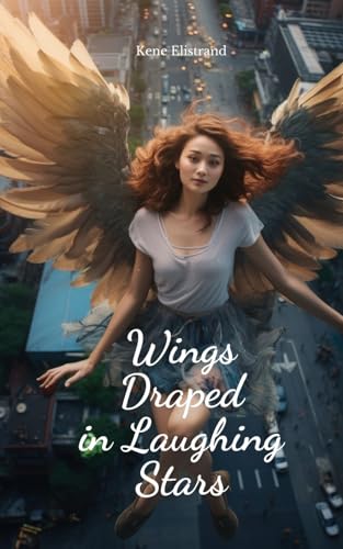Wings Draped in Laughing Stars von Swan Charm Publishing