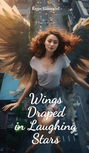 Wings Draped in Laughing Stars von Swan Charm Publishing