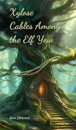 Xylose Cables Among the Elf Yew von Swan Charm