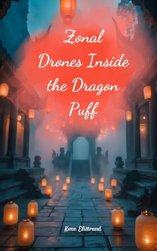 Zonal Drones Inside the Dragon Puff von Swan Charm