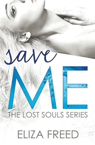 Save Me (Lost Souls) von Forever Yours