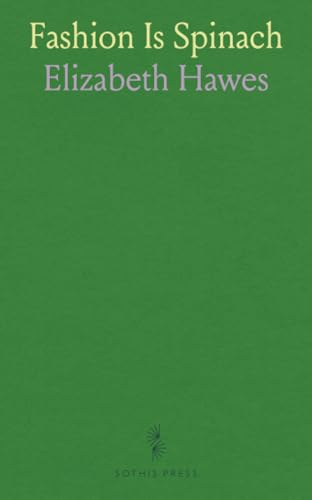 Fashion Is Spinach von Sothis Press