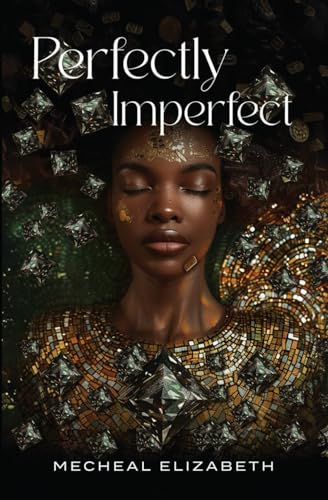 Perfectly Imperfect von Conscious Dreams Publishing