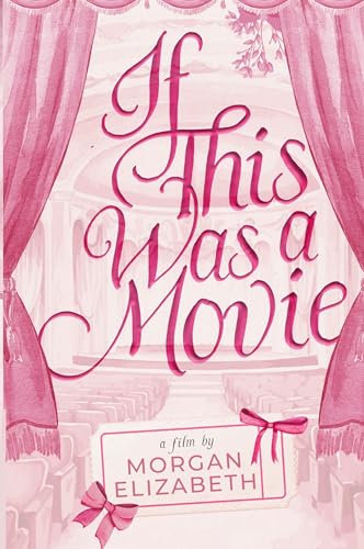 If This Was a Movie von Morgan Elizabeth