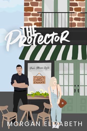 The Protector: A Brother's Best Friend Romance (Springbrook Hills Series, Band 2) von Independently published