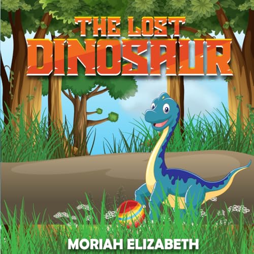 The Lost Dinosaur von Independently published