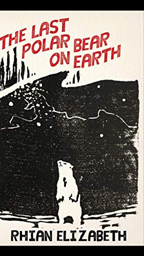 the last polar bear on earth von Parthian Books