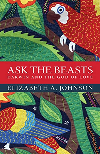 Ask the Beasts: Darwin and the God of Love von Bloomsbury