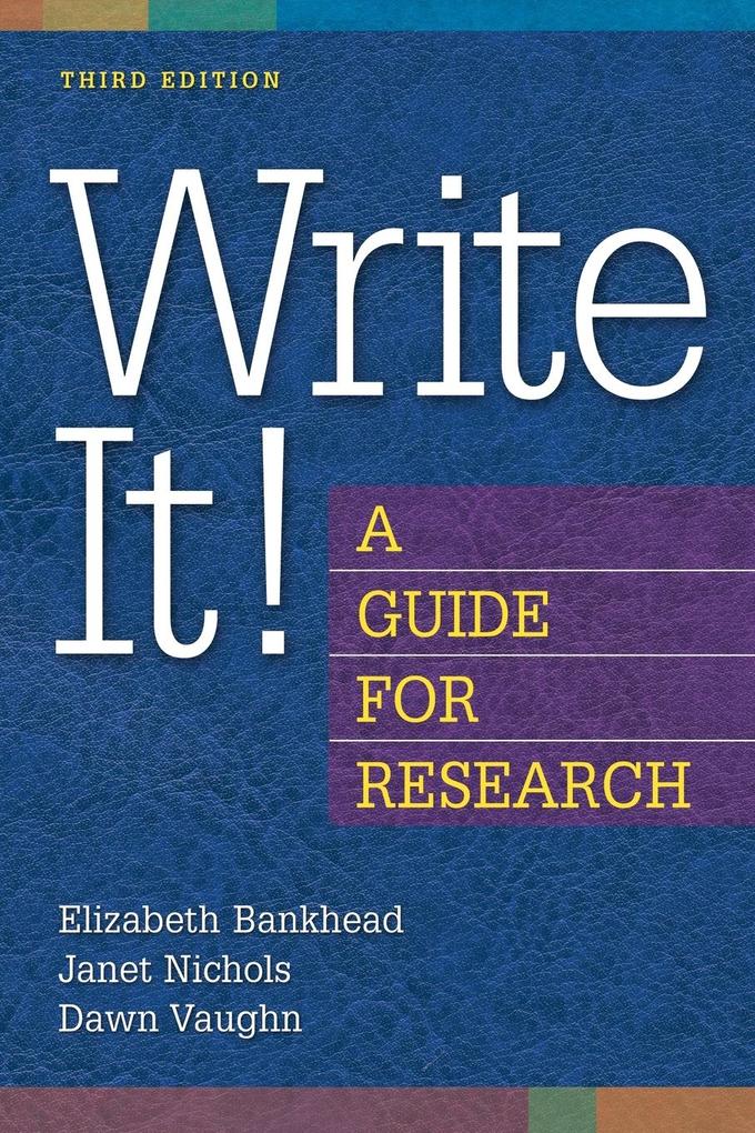 Write It! A Guide for Research von Libraries Unlimited