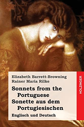 Sonnets from the Portuguese / Sonette aus dem Portugiesischen: Englisch und Deutsch
