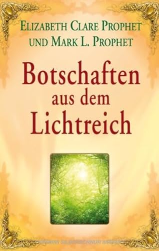 Botschaften aus dem Lichtreich