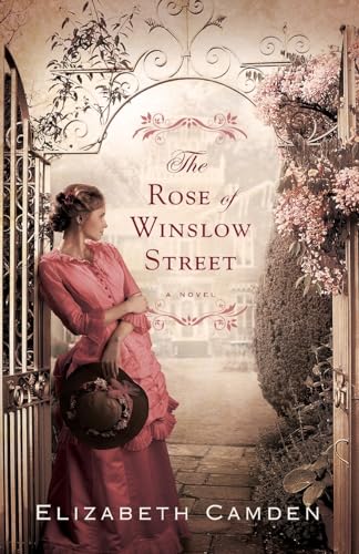 The Rose of Winslow Street von Bethany House Publishers