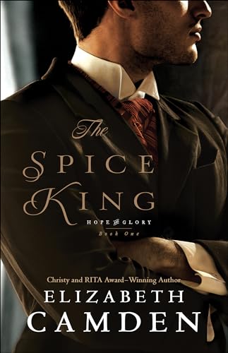 Spice King (Hope and Glory, 1, Band 1) von Bethany House Publishers