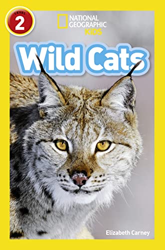 Wild Cats: Level 2 (National Geographic Readers)