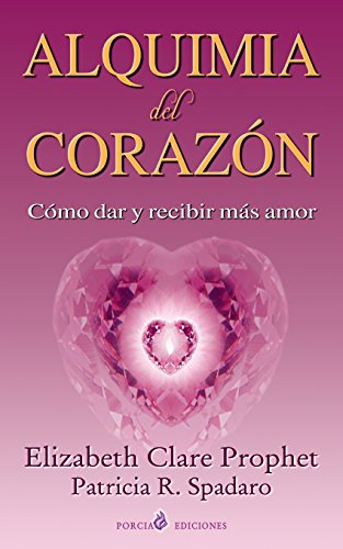 Alquimia del corazon: Como dar y recibir mas amor Alquimia del corazon: Como dar y recibir mas amor von CreateSpace Independent Publishing Platform