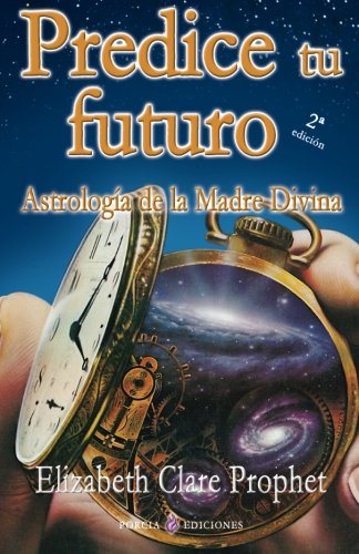Predice tu futuro: Astrologia de la Madre Divina Predice tu futuro: Astrologia de la Madre Divina von CreateSpace Independent Publishing Platform