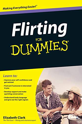Flirting For Dummies von For Dummies