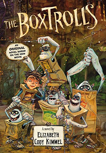 The Boxtrolls:  A Novel von Little, Brown Books for Young Readers