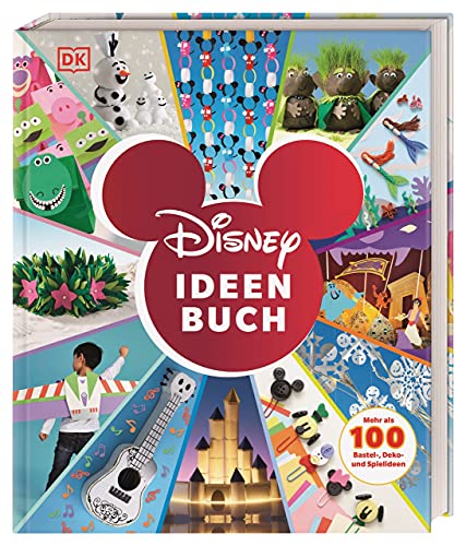 Disney Ideen Buch: Mehr als 100 Bastel-, Deko- und Spielideen von Dorling Kindersley Verlag